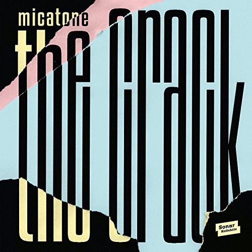 Micatone - Crack - Vinyl Record