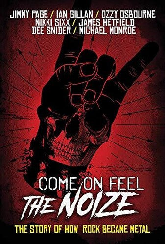 Come On Feel The Noize: The Story Of How Rock - Come On Feel The Noize: The Story Of How Rock - DVD