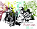 Koschitzki,stefan / Pereira,fabiano - Brazilian Blues - Music CD