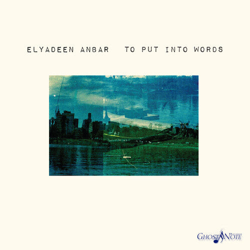 Anbar,elyadeen - To Put Into Words - Music CD