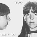 Pinko - You & You - Vinyl Record