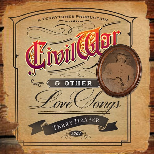 Draper,terry - Civil War... And Other Love Songs - Music CD