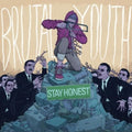 Brutal Youth - Stay Honest - Vinyl Record