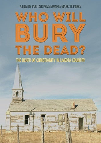 Who Will Bury The Dead - Who Will Bury The Dead - DVD
