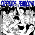 Caffiends / Peabody's - Caffiends / Peabody's - Vinyl Record