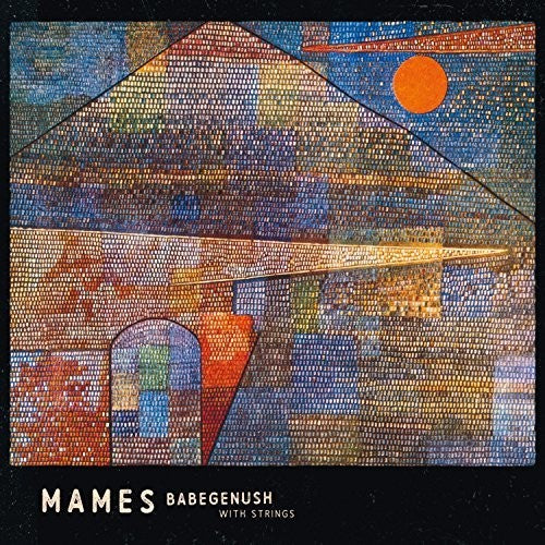 Babegenush,mames - Mames Babegenush With Strings - Music CD