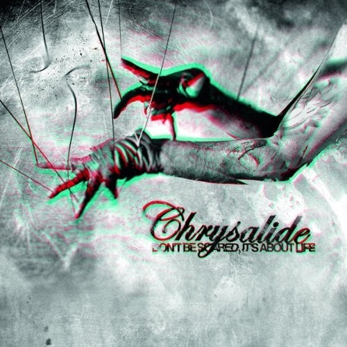 Chrysalide - Don't Be Scared - Music CD