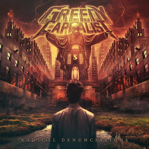 Greedy Capitalist - Radical Denunciations - Music CD