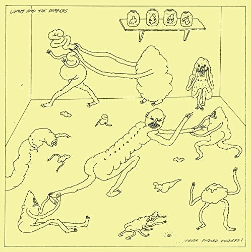 Lumpy & The Dumpers - Those Pickled Fuckers - Vinyl Record