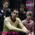 Pint Shot Riot - Round One - Music CD