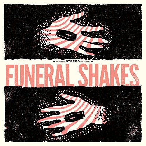 Funeral Shakes - Funeral Shakes - Vinyl Record