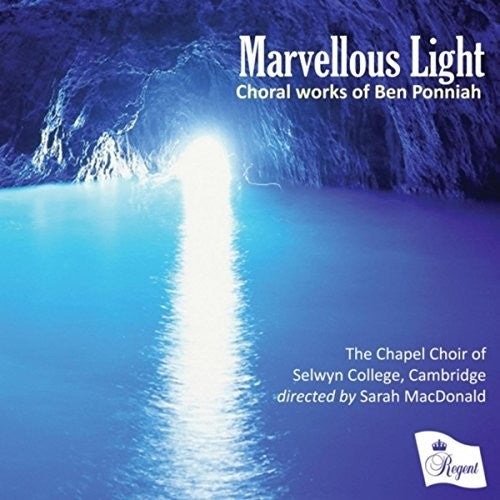 Ponniah,ben / Macdonald,sarah / Choir Of Selwyn - Ben Ponniah: Marvellous Light - Music CD