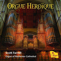 Farrell,scott / Organ Of Rochester Cathedral - Orgue Heroique - Music CD