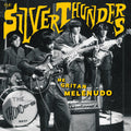Silver Thunders - Me Gritan Melenudo - Vinyl Record