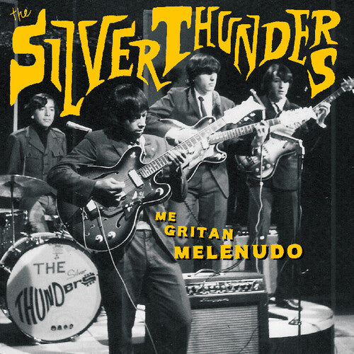 Silver Thunders - Me Gritan Melenudo - Vinyl Record