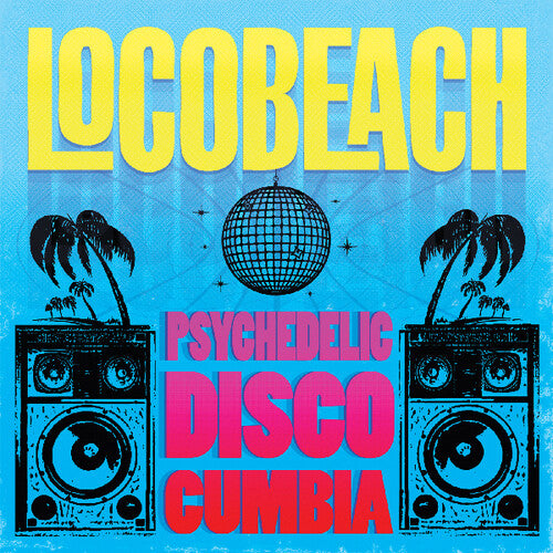 Locobeach - Psychedelic Disco Cumbia - Vinyl Record