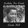 Hill,linda - Lullaby For Linda - Vinyl Record