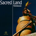 Pachatusan - Sacred Land - Music CD