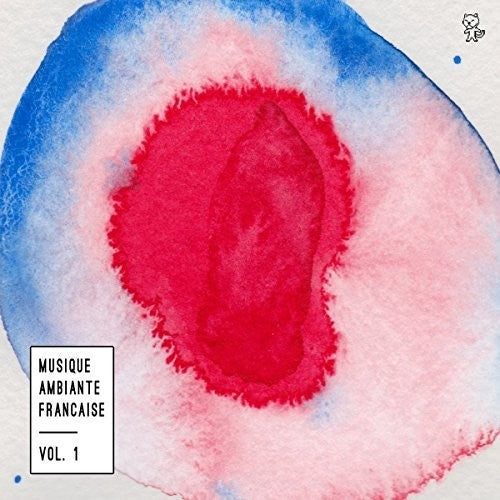 Musique Ambiante Francaise Vol 1 / Various - Musique Ambiante Francaise Vol 1 / Various - Music CD