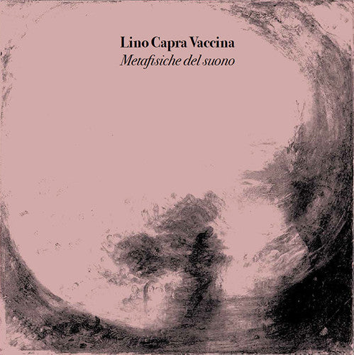Vaccina,lino Capra - Metafisiche Del Suono - Music CD