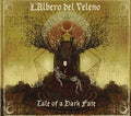 L'albero Del Veleno - Tale Of A Dark Fate - Music CD