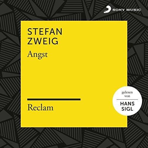Zweig,stefan / Reclam Huorbucher / Sigl,hans - Angst - Music CD