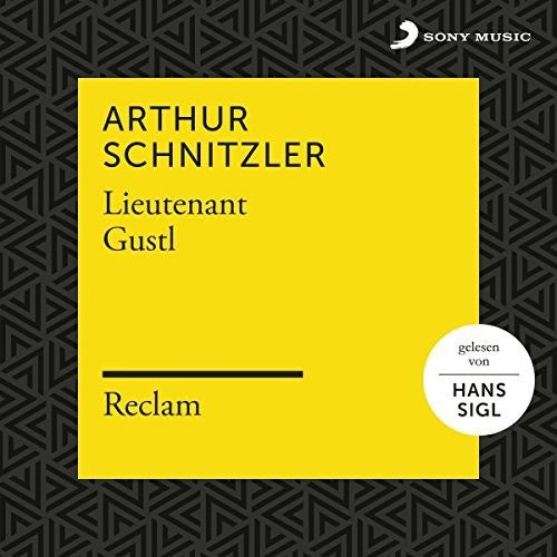 Schnitzler,arthur / Reclam Huorbucher / Sigl,hans - Lieutenant Gustl - Music CD