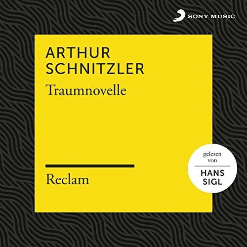 Schnitzler,arthur / Reclam Huorbucher / Sigl,hans - Traumnovelle - Music CD
