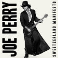 Perry,joe - Sweetzerland Manifesto - Music CD