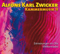 Zwicker / Somm / Pasquier - Kammermusik Ii - Music CD