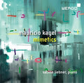 Kagel / Liebner - Mimetics - Music CD