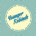 Younger Rebinds - Retro 7 - Vinyl Record