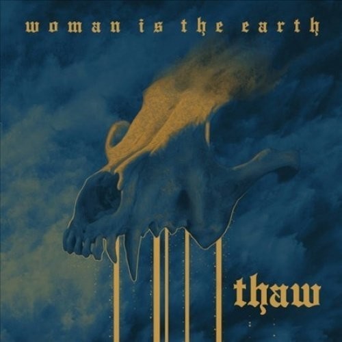 Woman Is The Earth - Thaw - Vinyl Record