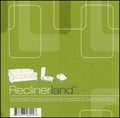 Reclinerland - Reclinerland - Music CD