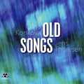 Konkova,olga / Jens,thoresen - Old Songs - Music CD