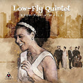 Low-fly Quintet - Stop For A While - Music CD