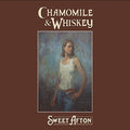 Chamomile / Whiskey - Sweet Afton - Music CD