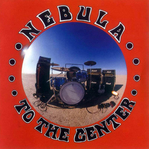 Nebula - To The Center - Vinyl Record