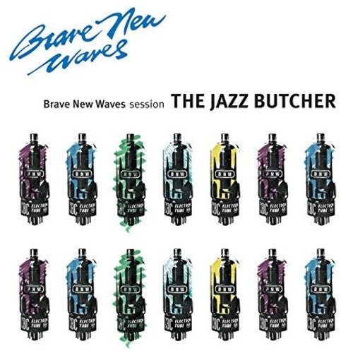 Jazz Butcher - Brave New Waves Session - Music CD
