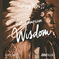 Samuels,peter - Native American Wisdom: Inspiring Notes - Music CD