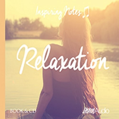 Samuels,peter - Relaxation: Inspiring Notes - Music CD