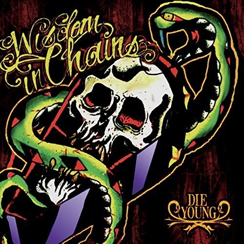 Wisdom In Chains - Die Young (bonus Edition) - Music CD