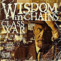 Wisdom In Chains - Class War (bonus Edition) - Music CD