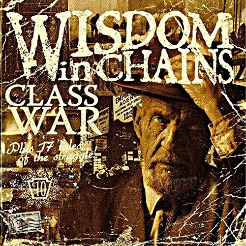 Wisdom In Chains - Class War (bonus Edition) - Music CD
