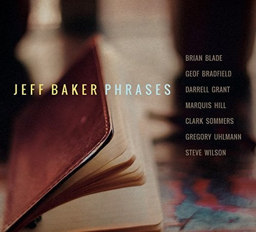 Baker,jeff - Phrases - Music CD