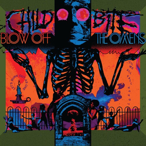 Child Bite - Blow Off The Omens - Music CD