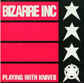 Bizarre Inc - Playing With Knives - Music CD Single