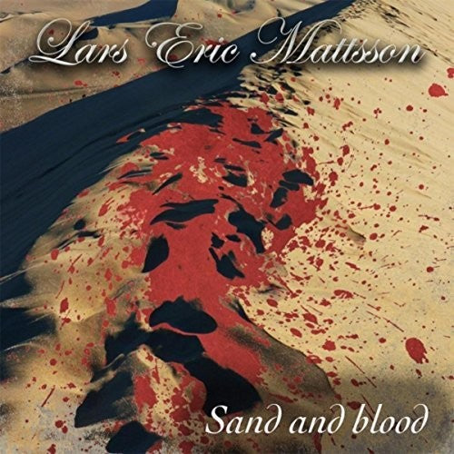 Mattsson,lars Eric - Sand & Blood - Music CD