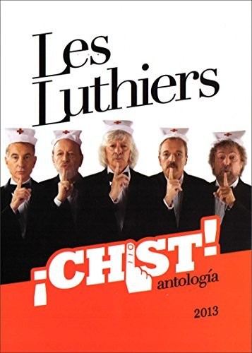 Les Luthiers - Chist: Antologia 2013 (15) - DVD