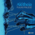 Palese,fulvio - Aletheia - Music CD